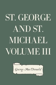 St. George and St. Michael Volume III