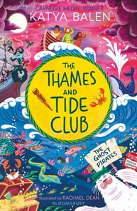 Thames and Tide Club: The Ghost Pirates