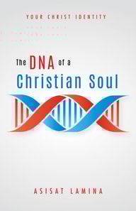 DNA of a Christian Soul
