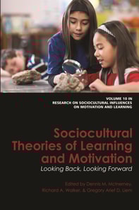 Sociocultural Theories of Learning and Motivation