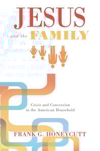 Jesus and the Family