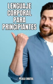 Lenguaje corporal para principiantes