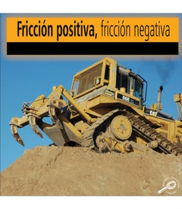 Friccion positiva friccion negativa