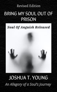 Bring My Soul Out of Prison