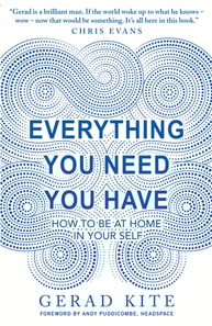 Everything You Need You Have