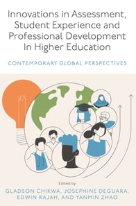 Innovations in Assessment, Student Experience and Professional Development in Higher Education