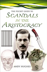 Pocket Guide to Scandals in the Aristocracy
