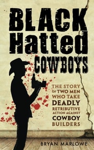 Black Hatted Cowboys