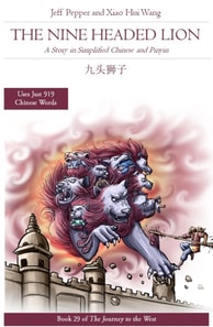 Nine Headed Lion: A Story in Simplified Chinese and Pinyin