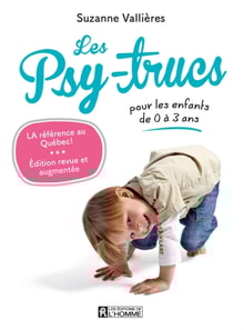 Les Psy-trucs pour les enfants de 0 à 3 ans - Nouvelle édition