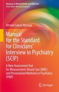 Manual for the Standard for Clinicians' Interview in Psychiatry (SCIP)