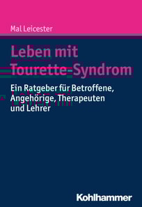 Leben mit Tourette-Syndrom
