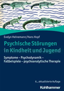 Psychische Störungen in Kindheit und Jugend
