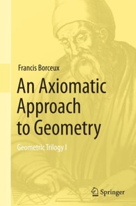 Axiomatic Approach to Geometry