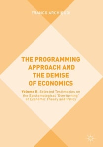 Programming Approach and the Demise of Economics