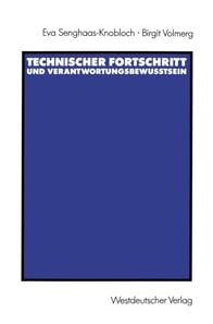 Technischer Fortschritt und Verantwortungsbewußtsein