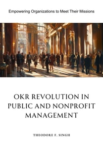 OKR Revolution in Public and Nonprofit Management