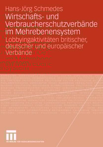 Wirtschafts- und Verbraucherschutzverbände im Mehrebenensystem