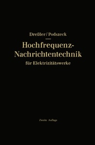 Hochfrequenz-Nachrichtentechnik für Elektrizitätswerke