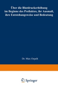 Über die Blutdruckerhöhung im Beginne des Preßaktes, ihr Ausmaß, ihre Entstehungsweise und Bedeutung