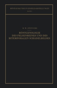 Röntgenologie des Felsenbeines und des Bitemporalen Schädelbildes