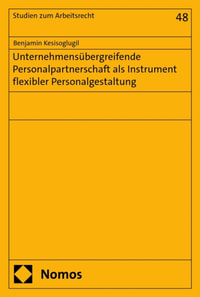 Unternehmensübergreifende Personalpartnerschaft als Instrument flexibler Personalgestaltung