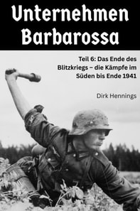 Unternehmen Barbarossa 6