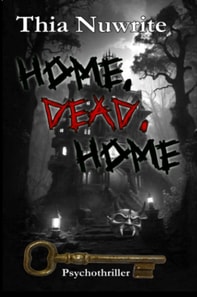 Home, Dead, Home