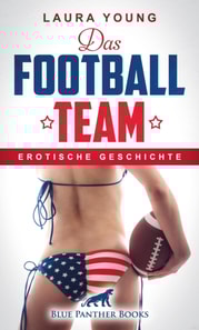 Das Football Team | Erotische Geschichte