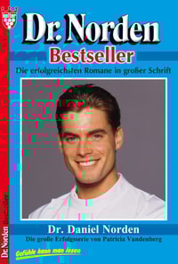 Dr. Norden Bestseller 1 – Arztroman