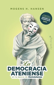 La democracia ateniense en la época de Demóstenes