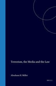Terrorism, the Media and the Law