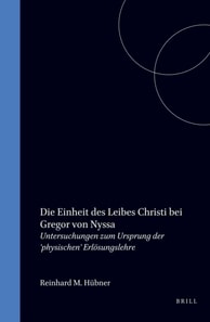 Die Einheit des Leibes Christi bei Gregor von Nyssa
