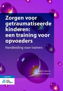 Zorgen voor getraumatiseerde kinderen: een training voor opvoeders