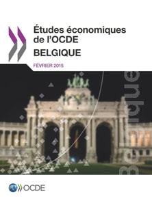 Etudes economiques de l'OCDE : Belgique 2015