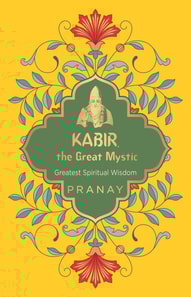 Kabir, the Great Mystic