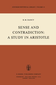 Sense and Contradiction: A Study in Aristotle