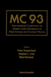 Mc 93 - Proceedings Of The International Conference On Monte Carlo Simulation In High Energy And Nuclear Physics