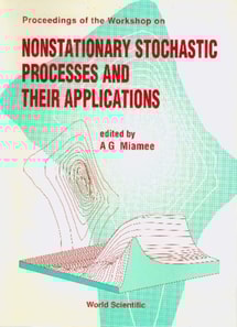 Nonstationary Stochastic Processes And Their Applications - Proceedings Of The Workshop