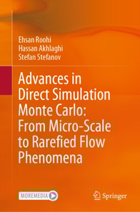 Advances in Direct Simulation Monte Carlo: From Micro-Scale to Rarefied Flow Phenomena