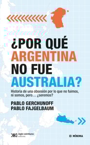 ¿Por qué Argentina no fue Australia?