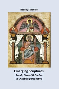 Emerging Scriptures: Torah, Gospel and Q