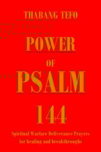 Power of Psalm 144: Spiritual Warfare Deliverance Prayer for Healing and Breakthroughs!