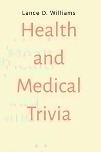 Health and Medical Trivia