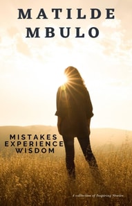 Mistakes Experience Wisdom