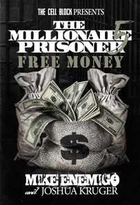 Millionaire Prisoner 5: Free Money