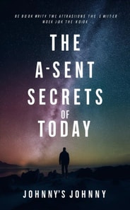 Absent Secrets of Today