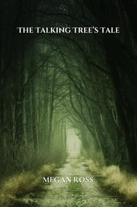 Talking Tree's Tale