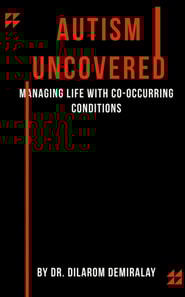 Autism Uncovered  Managing Life  with  Co-occurring Conditions