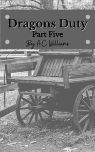 Dragons Duty Part Five